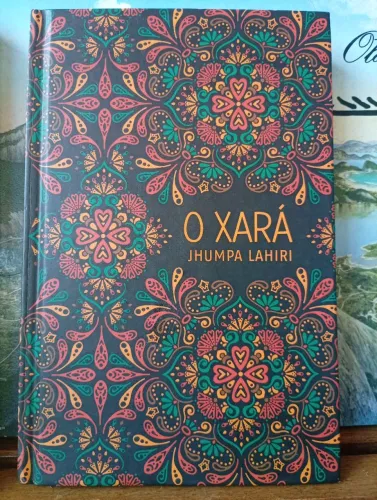 ALO ALÔ COLECIONADOR LIVRO O XARÁ JHUMPA LAHIRI LIVRO NOVO CAPA DURA b
