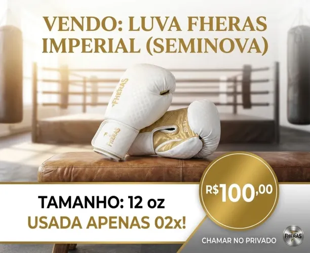 ? LUVA FHERAS IMPERIAL - NOVÍSSIMA!
