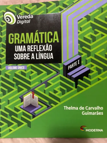 Vereda digital: gramática: uma reflexão sobre a língua