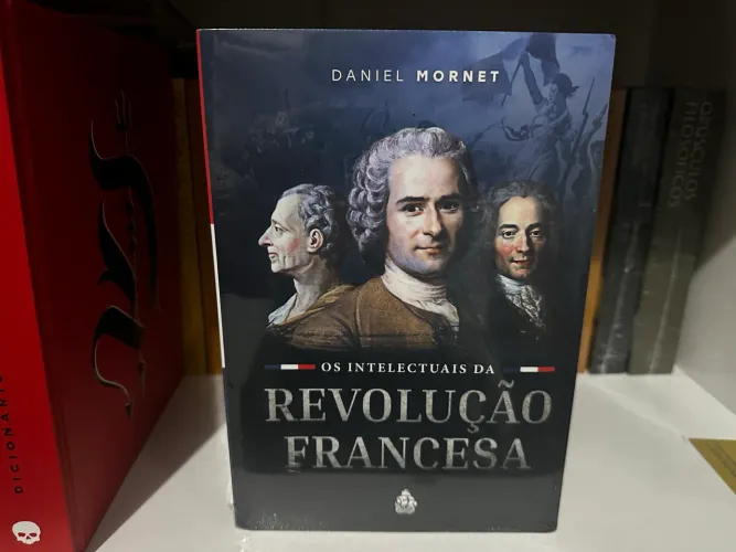 Daniel Mornet - Os intelectuais da revolução francesa