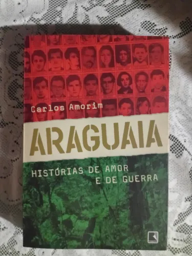 Livro Araguaia histórias de amor e guerra- carlos amorim