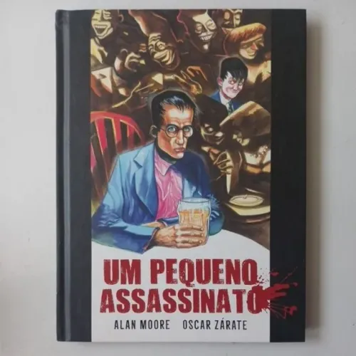 Um Pequeno Assassinto - Alan Moore (Pipoca & Nanquim)