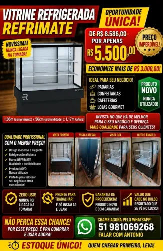 Vitrine refrigerada refrimate imperdivel nunca foi usado.Comprei para loja e nao inaugurei