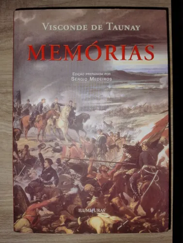 Memórias. Visconde de Taunay. NOVO!!