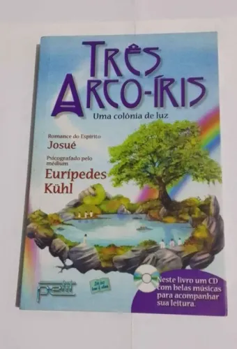 Livro: Tres Arco-Iris Uma colonia de luz