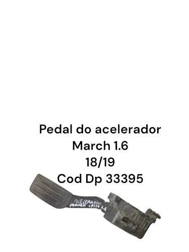 Pedal Do Acelerador March 1.6 18/19 Cod Dp 33395