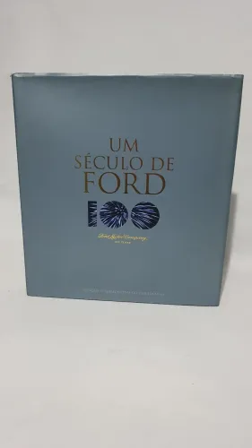 Livro Um Século de Ford - Edição Comemorativa ano 2002