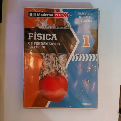 Os Fundamentos da Física - Volume 1. Coleção Moderna Plus