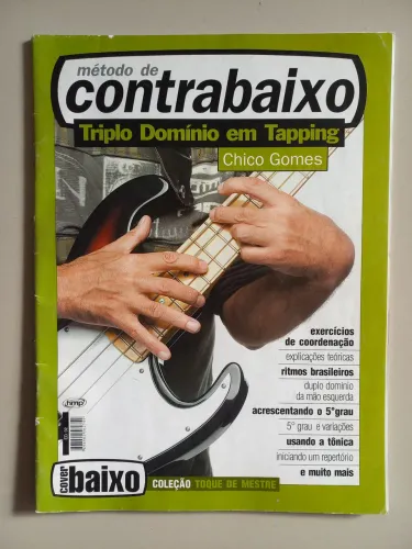 Revista Contrabaixo - Triplo Domínio em Tapping - Chico Gomes - Método Contrabaixo