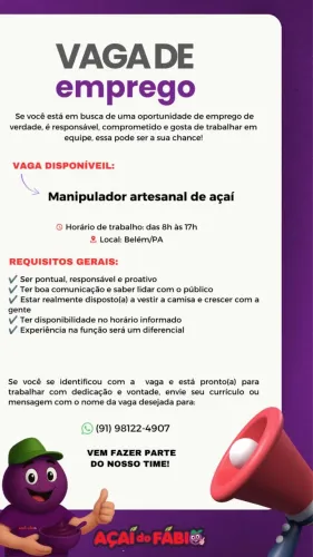 Vaga de emprego para Manipulador artesanal de açaí