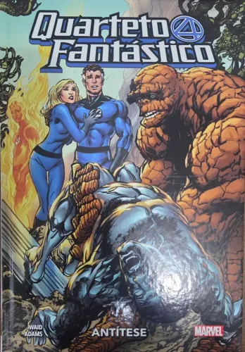 QUARTETO FANTÁSTICO - ANTÍTESE - MARK WAID E NEAL ADAMS - PANINI