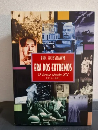 Era dos Extremos: O Breve Século XX - 1914-1991