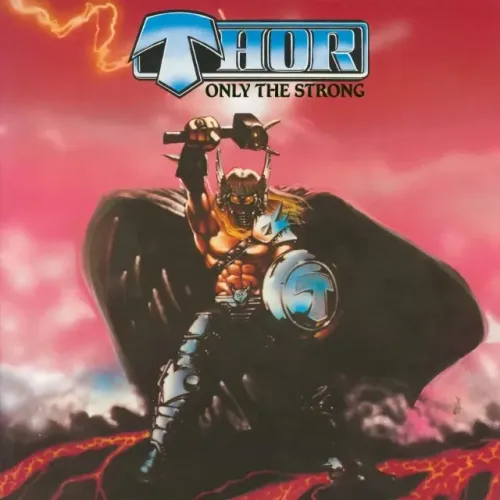 THOR - Only The Strong LP 180g Black High Roller Records 2025 Heavy Metal Canadense