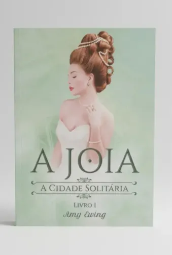 A Joia - Kiera Cass