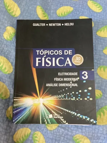 Tópicos de Física- volume 3- editora saraiva