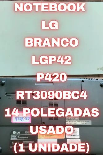 Notebook LG LGP42 P420 RT3090BC4 Antigo 