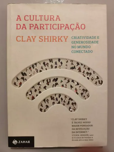 Livro A Cultura da Participação - Clay Shirky (Editora Zahar) - Novo