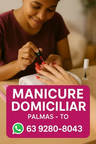Manicure Domiciliar em Palmas 