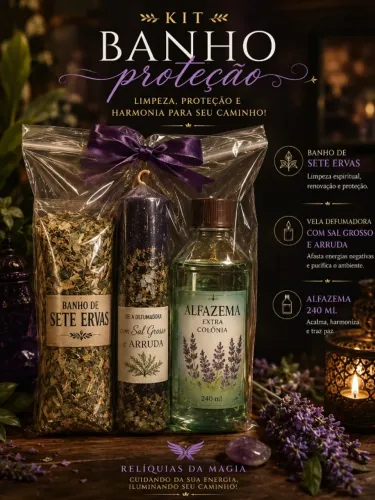 Kit Banho & Proteção ? Renove suas energias e fortaleça sua proteção com um kit preparado
