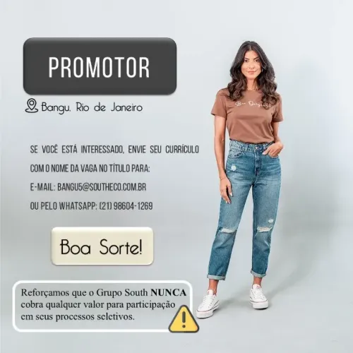  VAGA URGENTE -  PROMOTOR(A) DE CARTÃO  -  LOJA SOUTH BANGU     