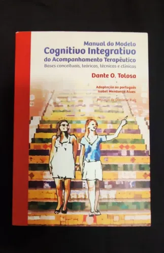 Livro Manual do Modelo Cognitivo Integrativo do Acompanhamento Terapêutico em estado de no