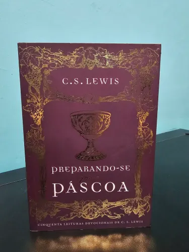 Livro Preparando-se para a Páscoa: cinquenta leituras devocionais de C.S. Lewis