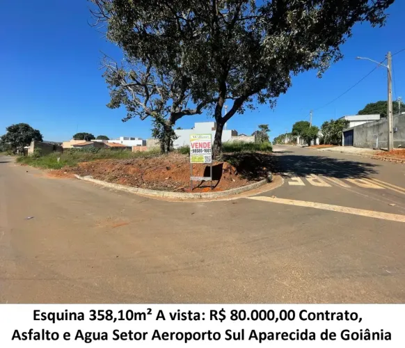 Leia a descrição: Esquina 358,10m² (Asfalto e Agua) Setor Aeroporto Sul