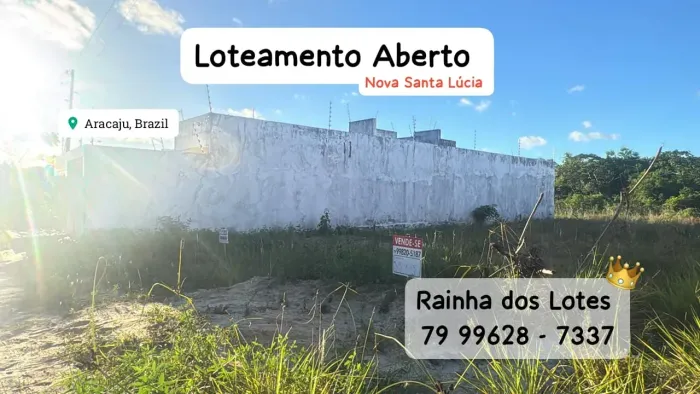-Loteamento nova Santa Lúcia - Rainha dos Lotes.