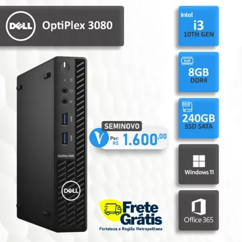 Mini CPU DELL - Core i3 10ª GER - RAM 8GB - SSD 240GB - WIN 11 - Office 365 - Parcelo 10X