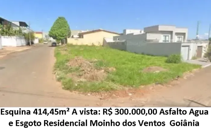 Leia a descrição: Esquina 414,45m² (Asfalto, Agua e Esgoto) Residencial Moinho dos Ventos