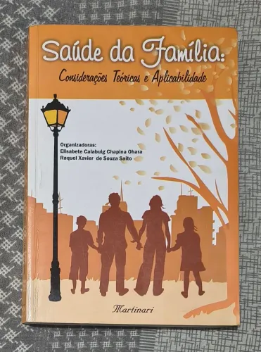 Saúde Da Família: Considerações Teóricas e Aplicabilidade