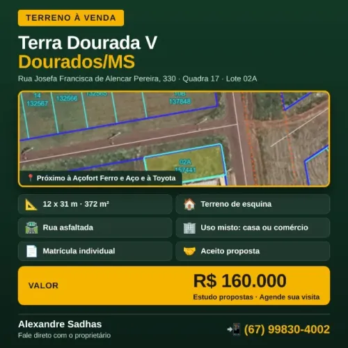 TERRENO DE ESQUINA - TERRA DOURADA V - DOURADOS/MS 12 x 31 m (372 m²)