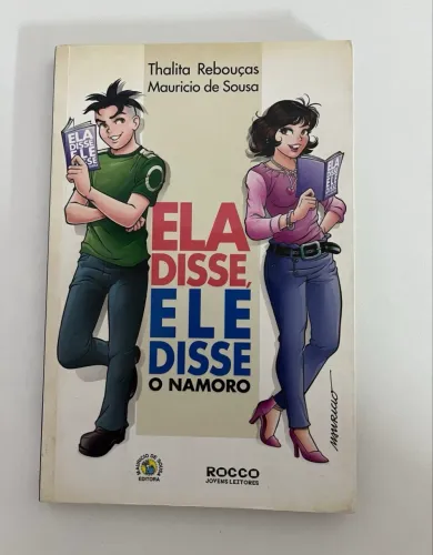Livro Ela Disse, Ele Disse - Thalita Rebouças e Mauricio de Sousa
