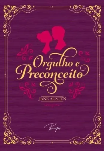 Orgulho e Preconceito ? Jane Austen