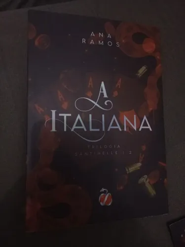 A Italiana: livro 2 da trilogia Santinelle: Ana Ramos