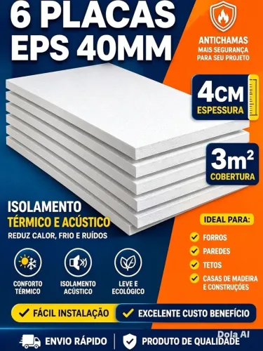 PLACA DE ISOPOR EPS 4CM - REDUZ FRIO E CALOR | ENTREGA A COMBINAR