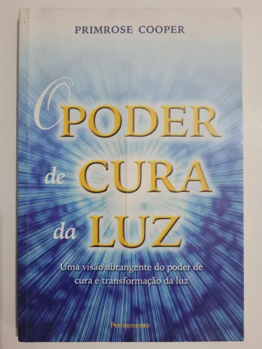 Livro O Poder de Cura da Luz - Primrose Cooper