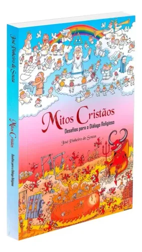 Livro Mitos Cristãos Desafios Para O Diálogo Religioso