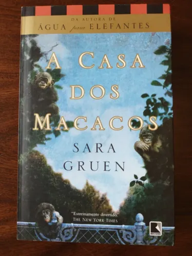 LIVRO A Casa dos Macacos - Sara Gruen