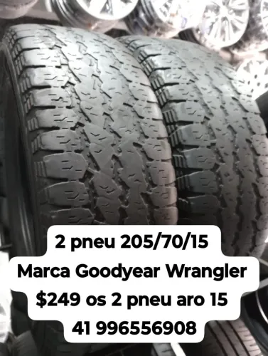 Pneus 205/70/15 Goodyear Wrangler $249 os 2 pneu aro 15 roda muito ainda não é remold 