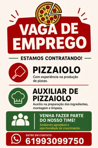 Contrata-se pizzaiolo e auxiliar de pizzaiolo morar em planaltina df