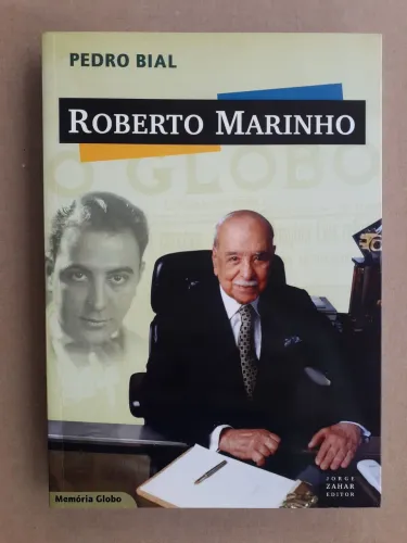 Livro Roberto Marinho - Memória Globo