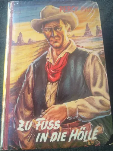 Livro ZU FUSS IN DIE HOLLE Romance Alemão 1950 PERCY PAIL